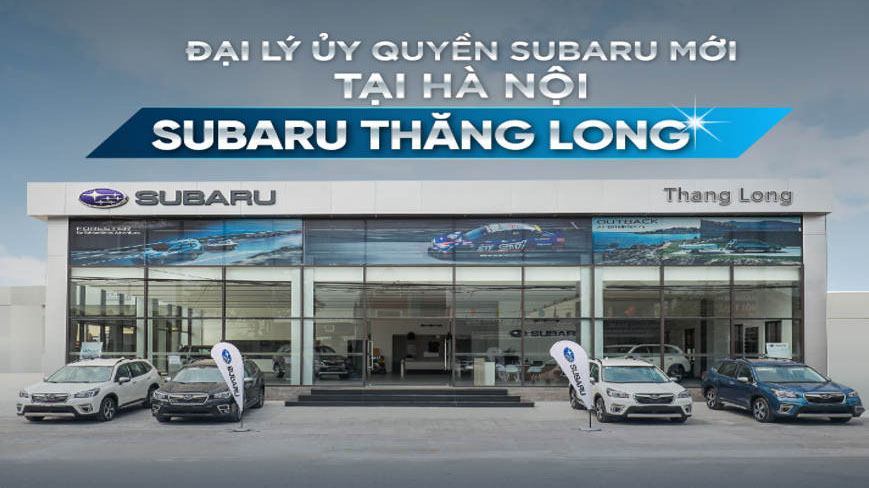 Hà Nội: Đại lý Subaru Thăng Long